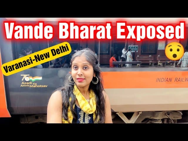 Varanasi To New Delhi In Vande Bharat-Is It Worth 1700/-?