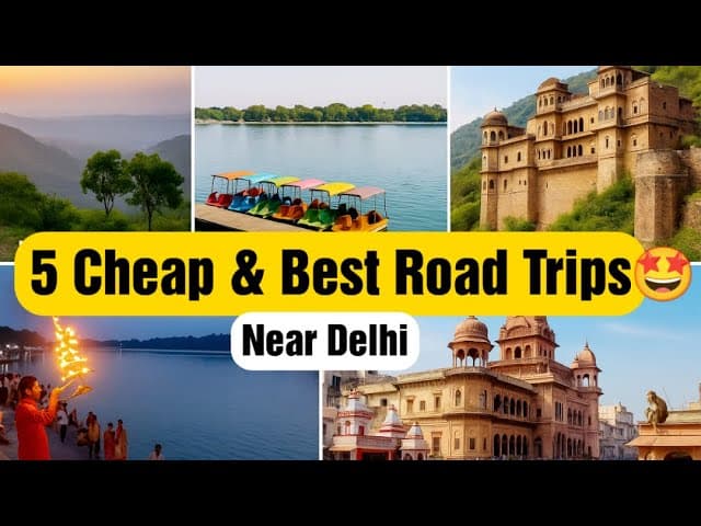 5 Cheap & Best Road Trips Near Delhi🚙।Weekend Getaways।
