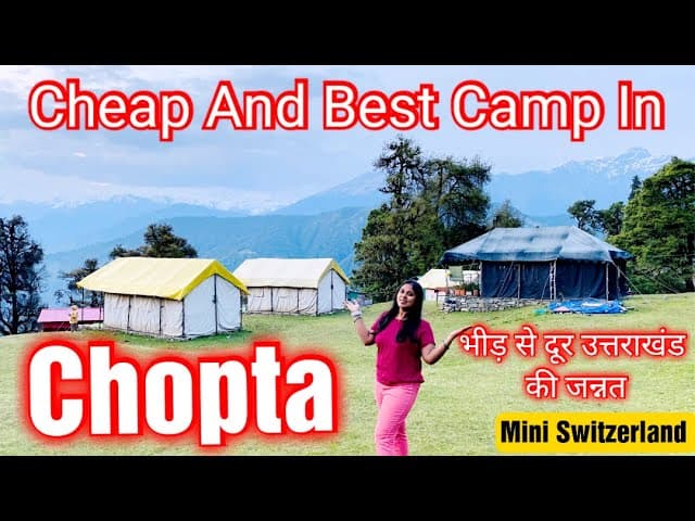 Cheap & Best Camp In Chopta For Family।Travel Vlog।2 Days Road Trip।Mini Switzerland Of Uttarakhand।