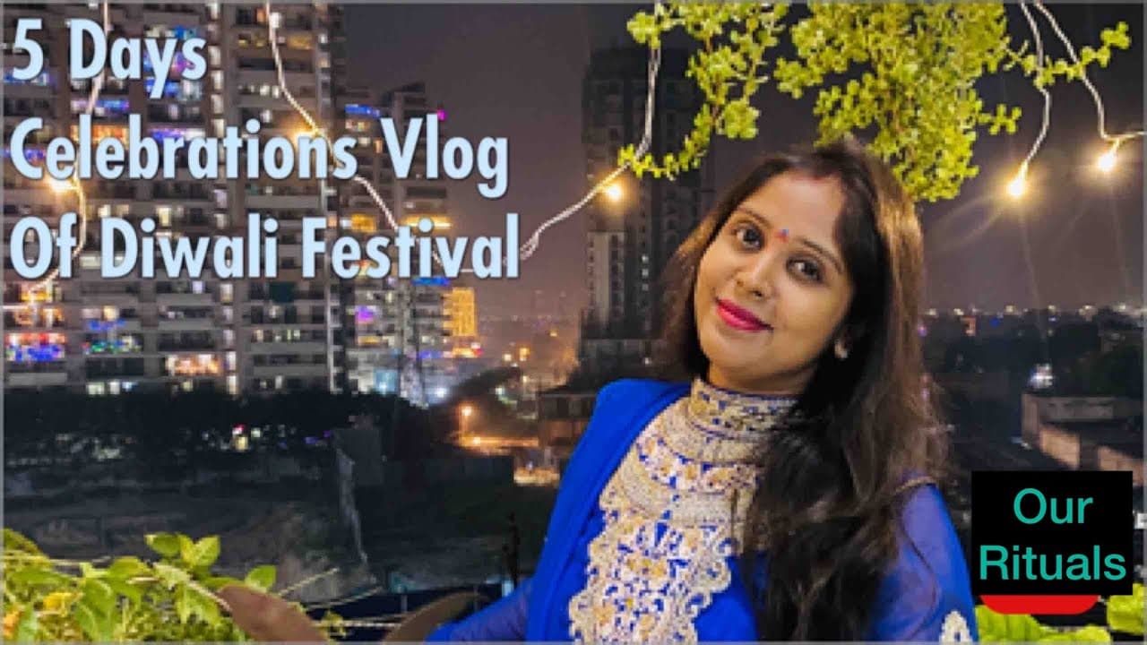 5 Days Of Diwali Festival Celebrations With Full Details About Rituals Of Each Day | Must Watch Vlog
