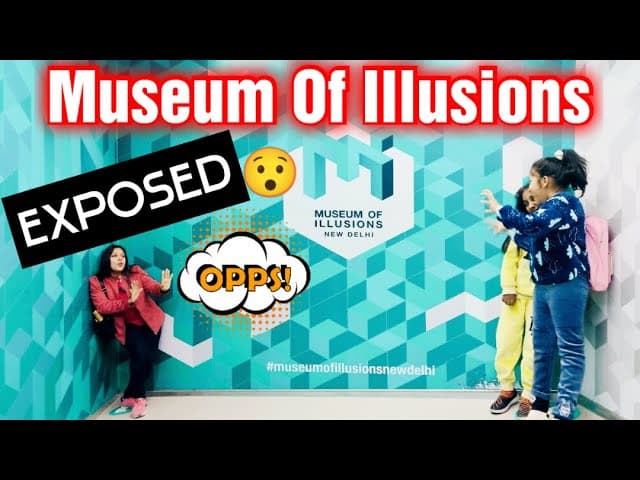 Exploring Museum Of Illusions Delhi।Over Priced Or Over Hyped?Delhi Tourist Places।