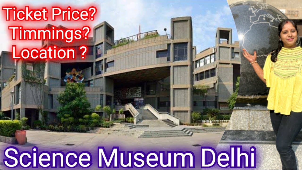 National Science Museum Delhi। Best Place To Visit In Delhi।Complete Information ॥ Must Watch