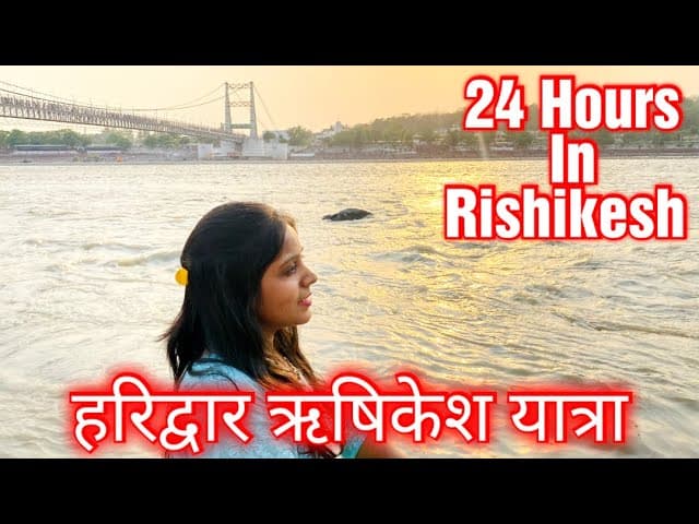 Exploring Rishikesh।Best Places To Visit In Rishikesh In One Day!2 Days Road Trip