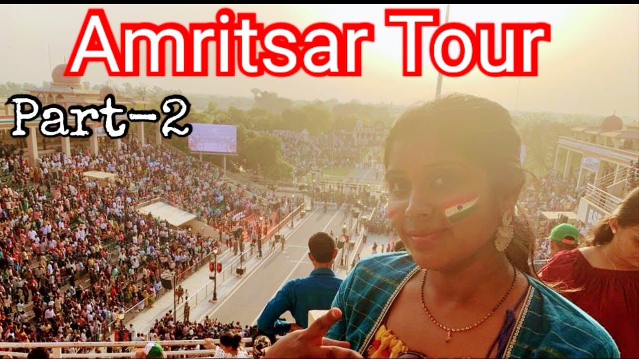 Amritsar Travel Vlog (Part-2)। 5 Top Places To See। Complete Tour Guide।Train Trip। 3 Days Plan।।