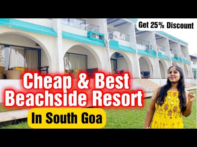 Cheap And Best Beachside Resort In Goa For Family।25% Discount Code In Vlog।South Goa।