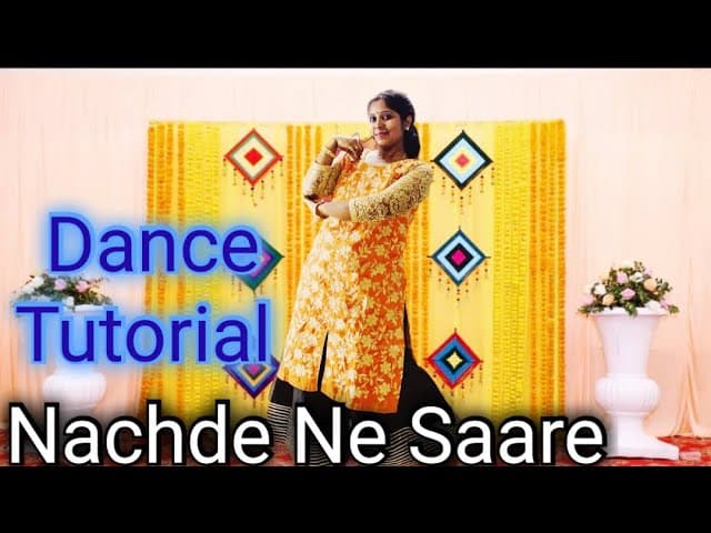 संगीत मे बजने वाले नंबर 1 गाने पर सीखिए डांस घर बैठे-बैठे।Nachne De Saare Dance Tutorial।Easy Steps