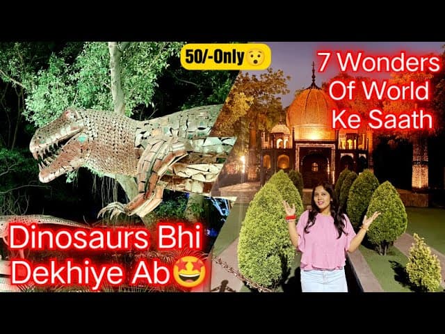 Waste To Wonder Park Delhi।Dinosaurs Park।Night View।Full Tour।Summers Mai Kab Jaayein?