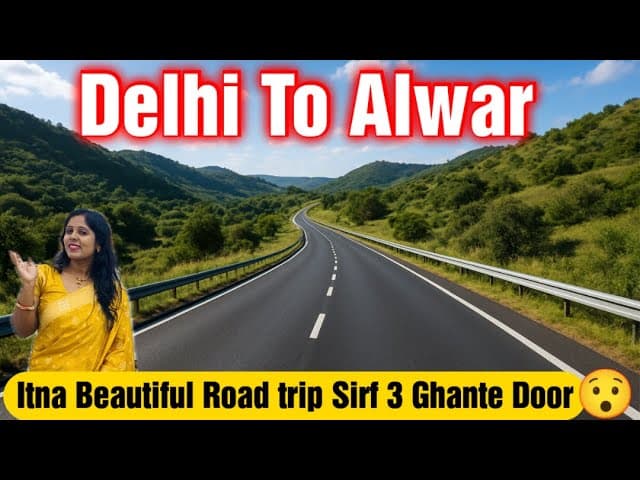 Delhi To Alwar Road Trip 🚙 Best Weekend Getaway Near Delhi😲