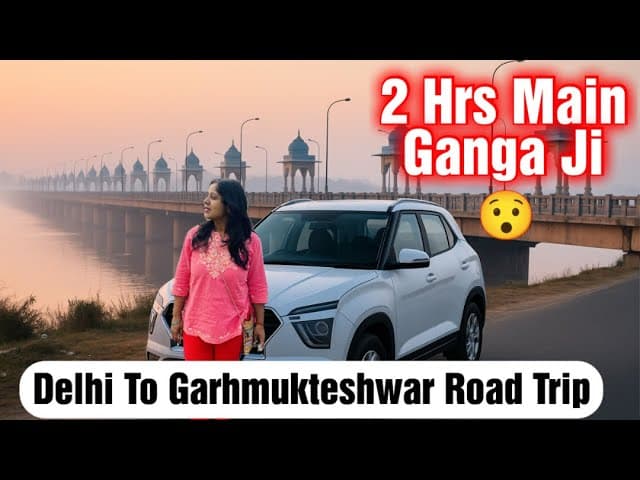 2 Ghante Main Haridwar Wali Feel😱Weekend Road Trip🚙 Delhi-Garhmukteshwar(Brijghat)