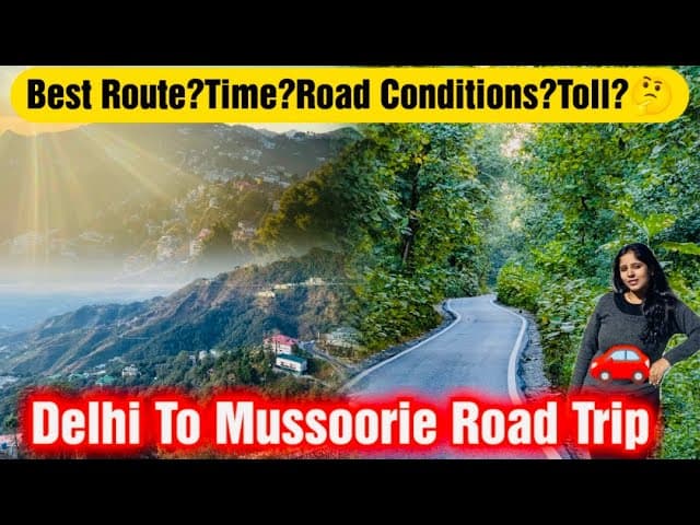 Delhi To Mussoorie Road Trip🚗।Dehradun Expressway❌।Best Route To Mussoorie?