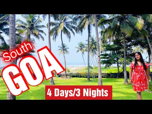 How To Spend 4 Days In South Goa।Detailed Travel Plan।Goa Tour Vlog।Family Trip