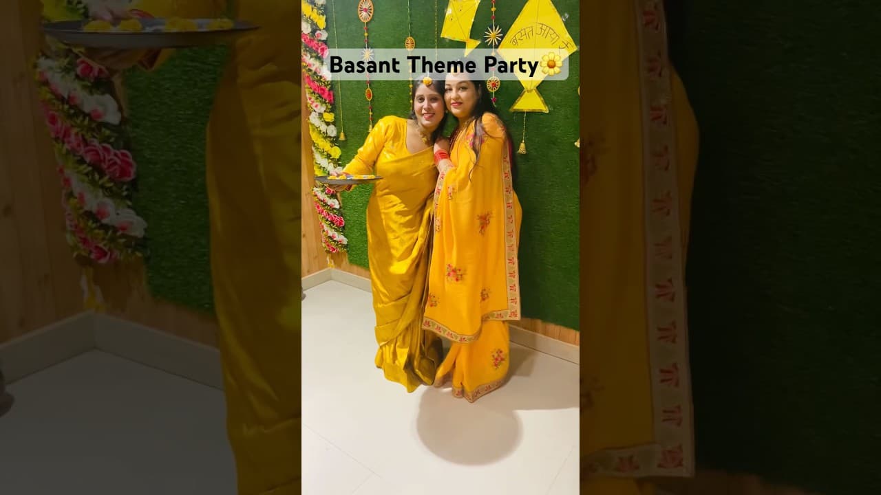 Basant Theme Party🌼 #party #theme #shorts #subscribe #trending #youtubeshorts #saree