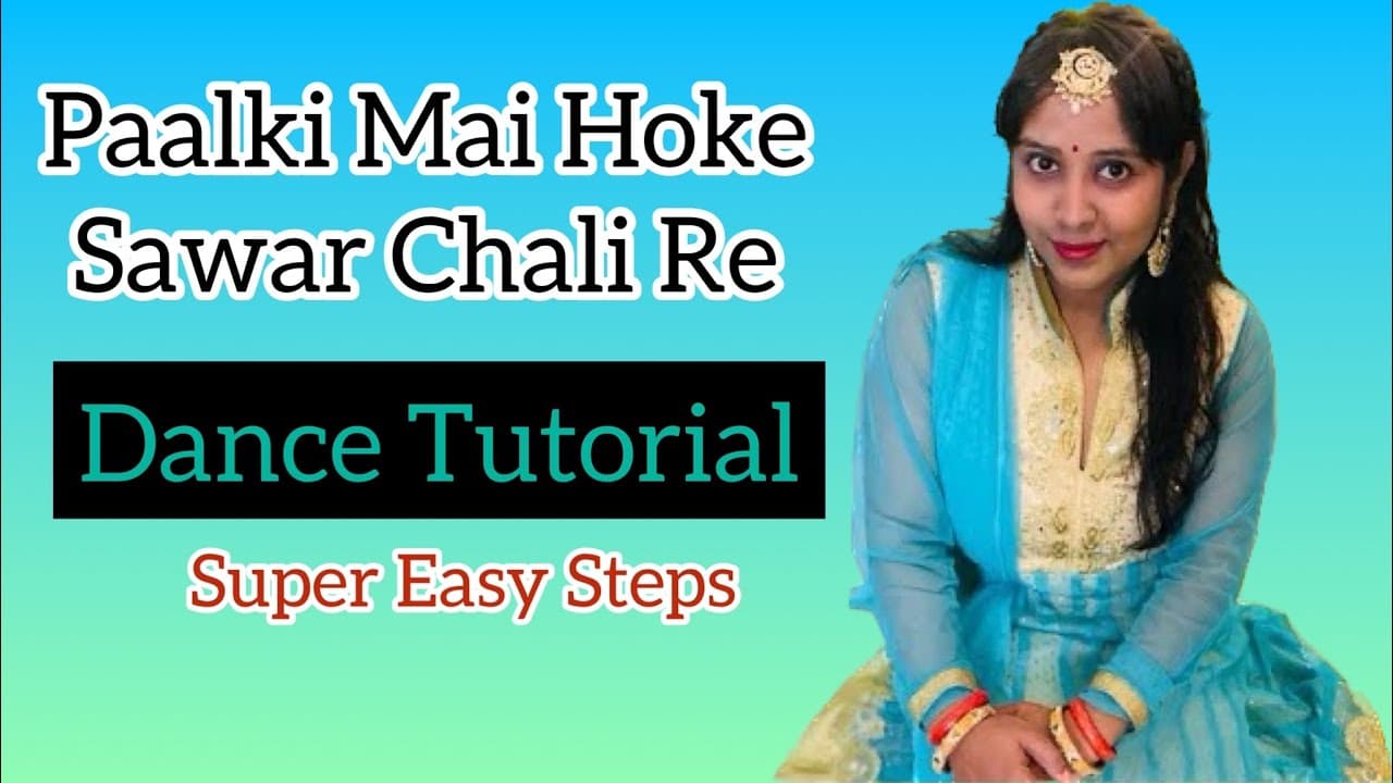 Step By Step Dance Tutorial On Palki Mein Hoke Sawar Chali Re।Wedding Choreography। Bridal Dance ||