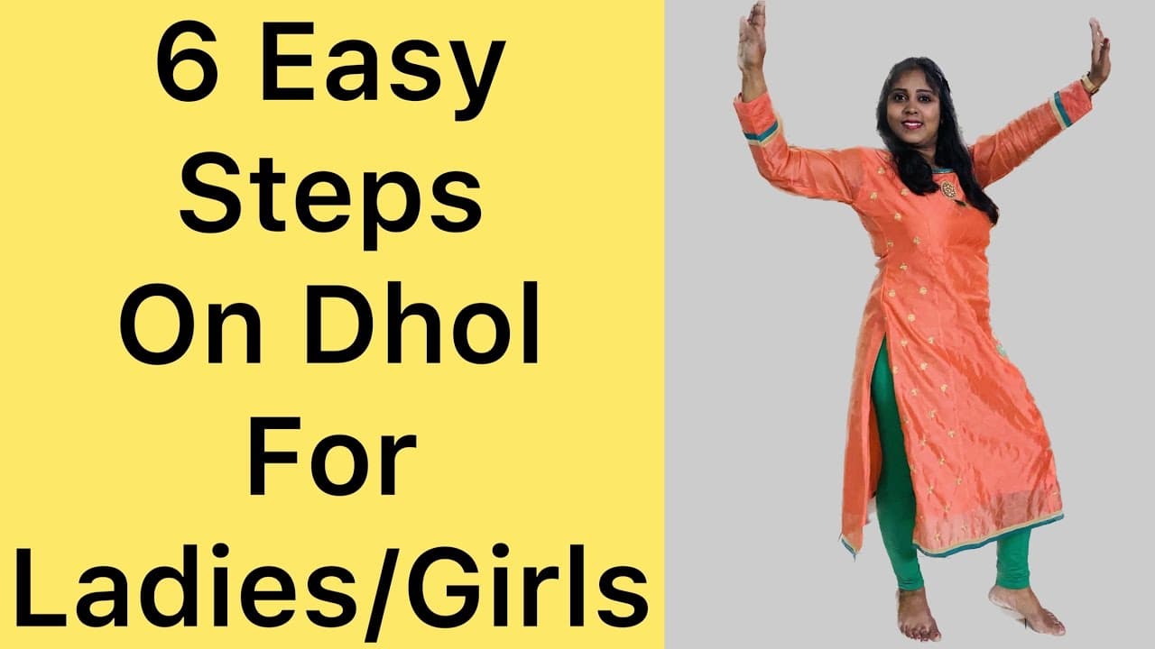 Learn 6 Super Easy Dance Steps On Dhol In Just 10 Mins।Step By Step Tutorial For Ladies॥