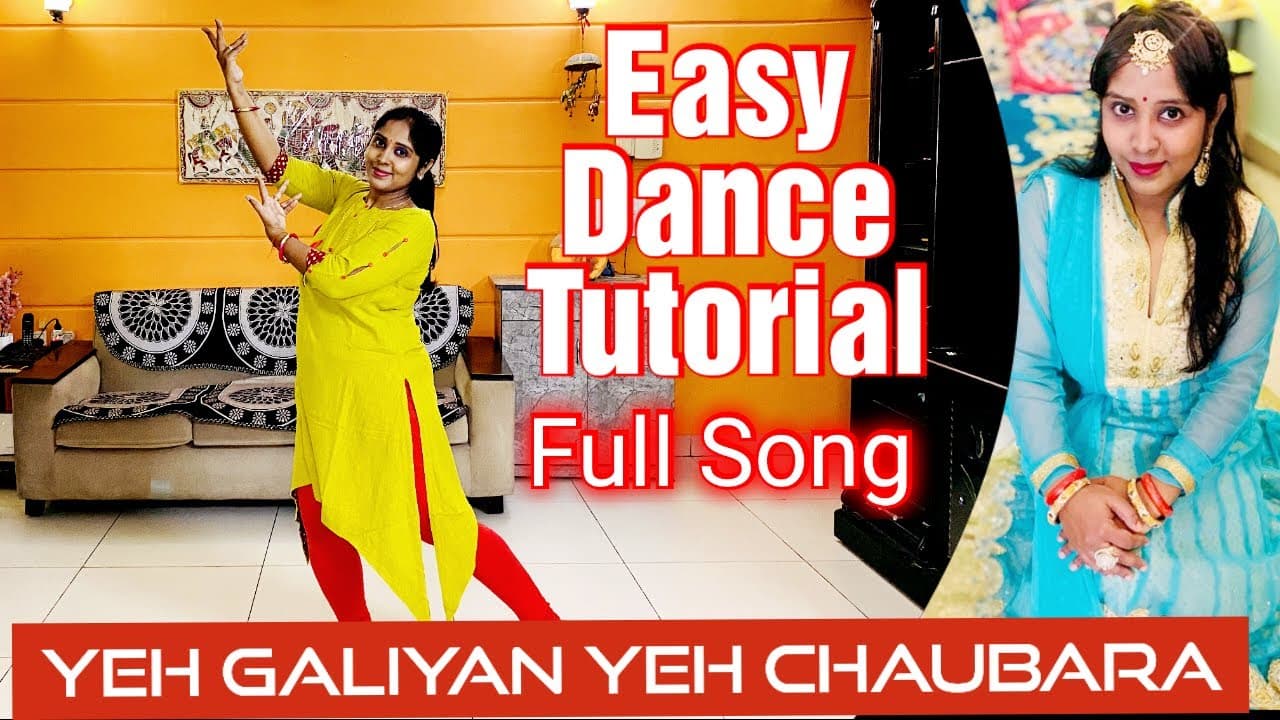Dance Tutorial On Yeh Galiyan Yeh Chobara। Step By Step Full Song। Easy Steps For Beginners।।